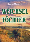 eBook: Weichseltöchter
