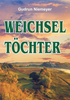 eBook: Weichseltöchter