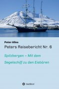 eBook: Peters Reisebericht Nr. 6