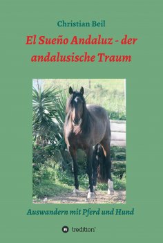 eBook: El Sueño Andaluz - der andalusische Traum