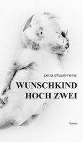 ebook: Wunschkind Hoch Zwei
