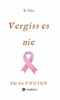 eBook: Vergiss es nie