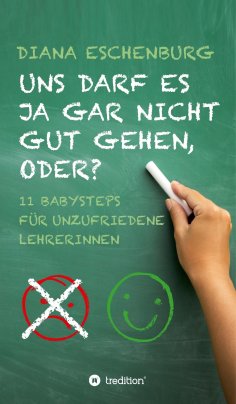 eBook: Uns darf es ja gar nicht gut gehen, oder?
