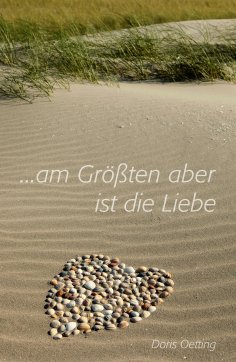 eBook: Am Größten aber ist die Liebe