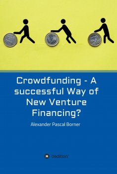 eBook: Crowdfunding - A successful Way of New Venture Financing?