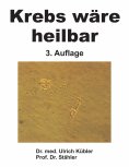 ebook: Krebs wäre heilbar