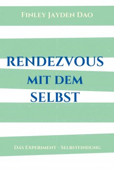ebook: Rendezvous mit dem Selbst