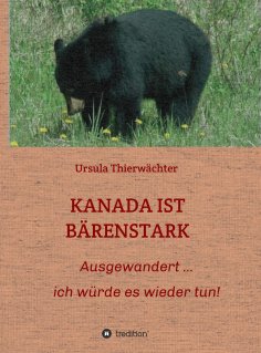 ebook: KANADA IST BÄRENSTARK