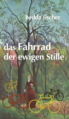 ebook: das Fahrrad der ewigen Stille