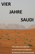 ebook: Vier Jahre Saudi