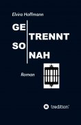 ebook: Getrennt so nah