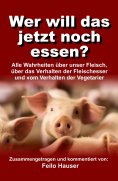eBook: Wer will das jetzt noch essen?
