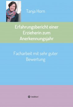ebook: Erfahrungsbericht einer Erzieherin zum Anerkennungsjahr