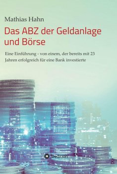 eBook: Das ABZ der Geldanlage und Börse