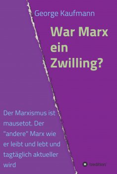 eBook: War Marx ein Zwilling?