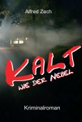 eBook: Kalt wie der Nebel ...