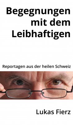 eBook: Begegnungen mit dem Leibhaftigen