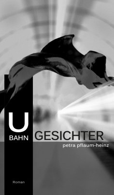 ebook: U-Bahn-Gesichter