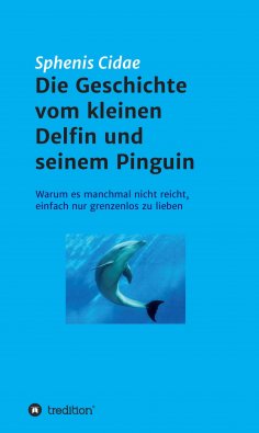 ebook: Die Geschichte vom kleinen Delfin und seinem Pinguin