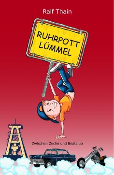 ebook: RUHRPOTTLÜMMEL
