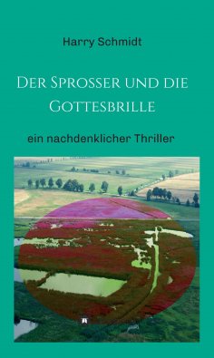 ebook: Der Sprosser und die Gottesbrille