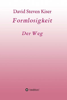 eBook: Formlosigkeit - Der Weg
