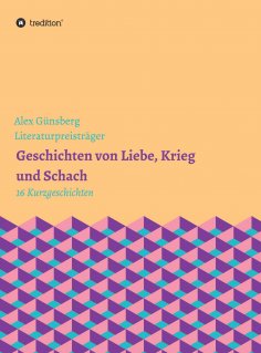 eBook: Geschichten über Liebe, Krieg und Schach