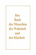 ebook: Das Buch der Menschen, der Wahrheit und der Klarheit