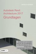 ebook: Autodesk Revit Architecture 2017 Grundlagen