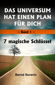 eBook: DAS UNIVERSUM HAT EINEN PLAN FÜR DICH