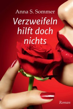 ebook: Verzweifeln hilft doch nichts