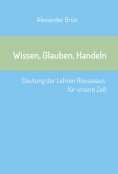 ebook: Wissen, Glauben, Handeln