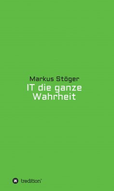 ebook: IT die ganze Wahrheit
