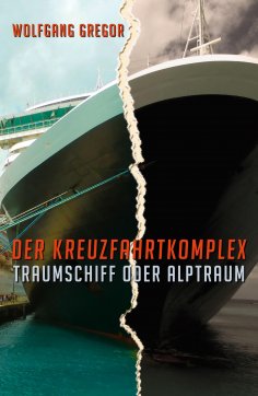 ebook: Der Kreuzfahrtkomplex