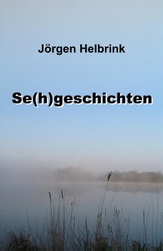 eBook: Se(h)geschichten