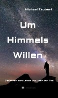 eBook: Um Himmels Willen