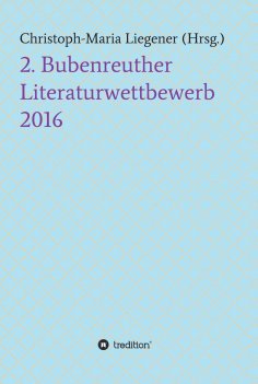 eBook: 2. Bubenreuther Literaturwettbewerb 2016