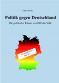 ebook: Politik gegen Deutschland