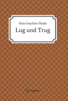 eBook: Lug und Trug