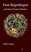 eBook: Vom Regenbogen und dem Fernen Donner
