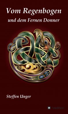 eBook: Vom Regenbogen und dem Fernen Donner