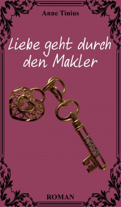 ebook: Liebe geht durch den Makler