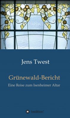 ebook: Grünewald-Bericht