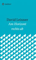 ebook: Am Horizont rechts ab