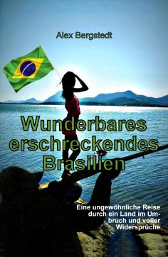 eBook: Wunderbares erschreckendes Brasilien