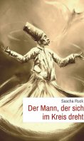 eBook: Der Mann, der sich im Kreis dreht