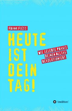 eBook: Heute ist dein Tag