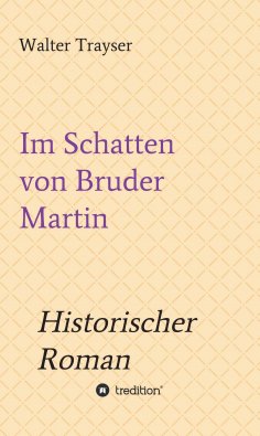 ebook: Im Schatten von Bruder Martin