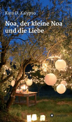 ebook: Noa, der kleine Noa und die Liebe