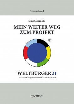 ebook: Mein weiter Weg zum Projekt Weltbürger21